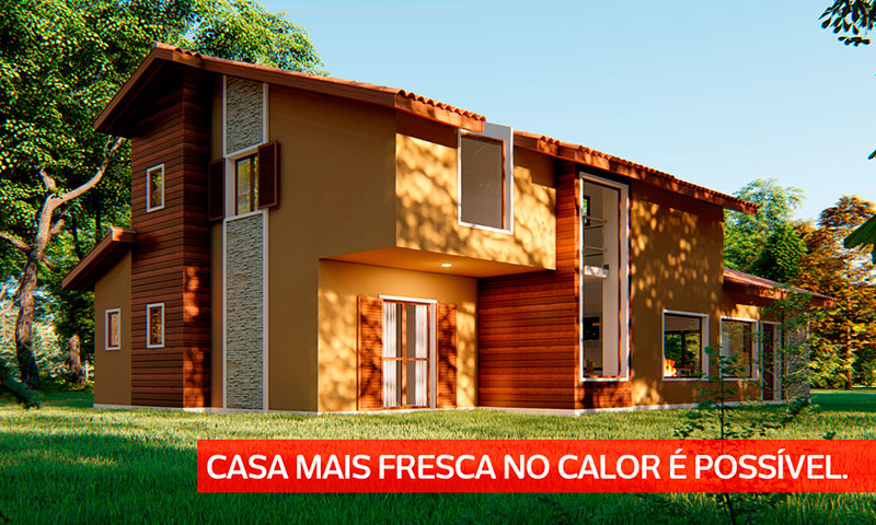 Casa mais fresca no calor