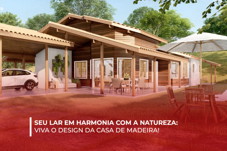 Seu Lar em Harmonia com a Natureza área externa da casa de madeira